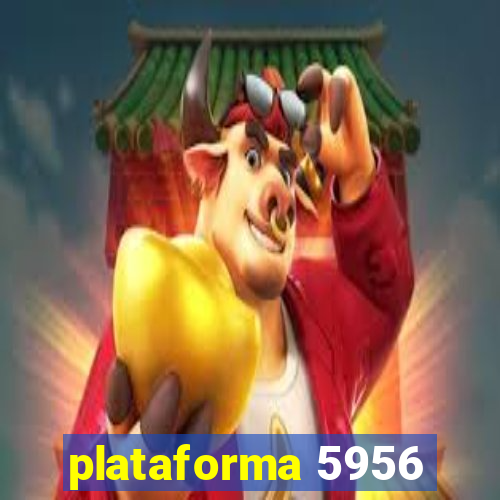 plataforma 5956